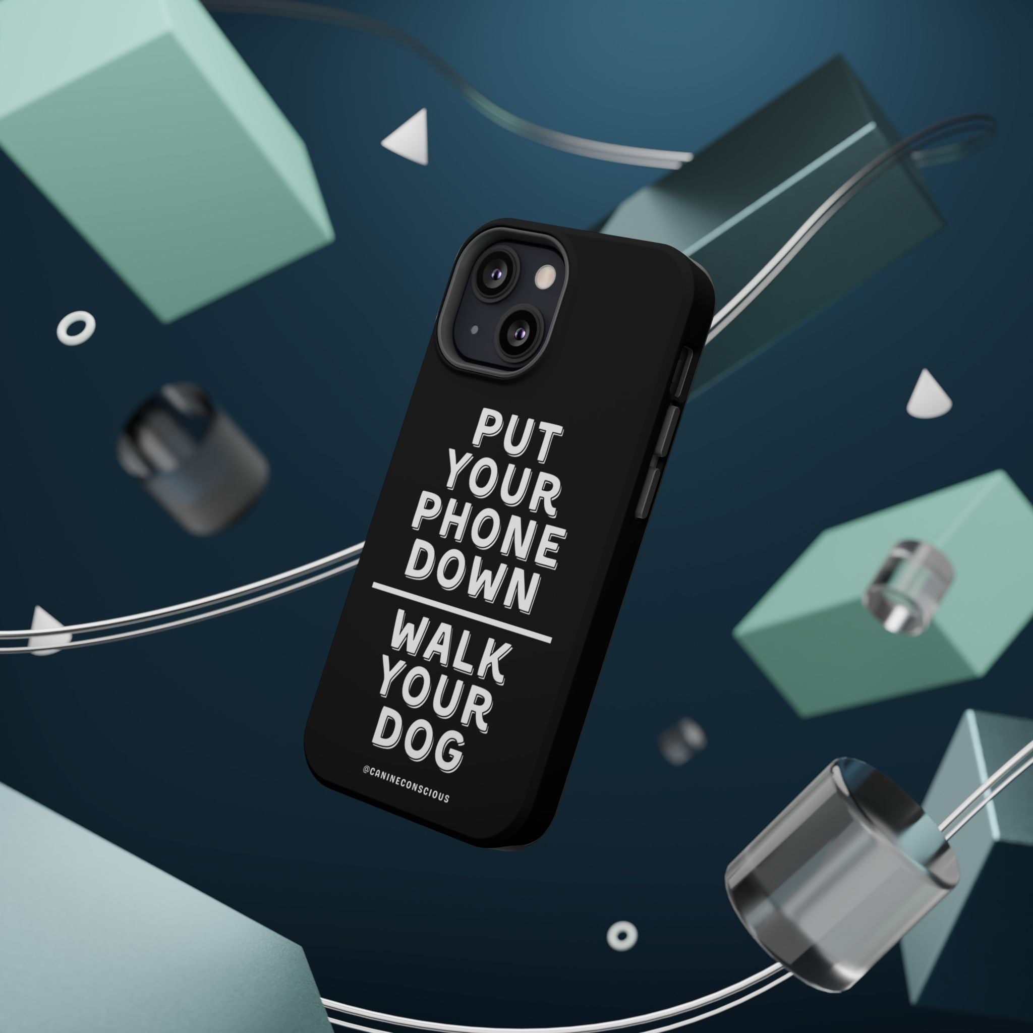 Put Your Phone Down / Walk Your Dog Magnetic Impact-Resistant Cases