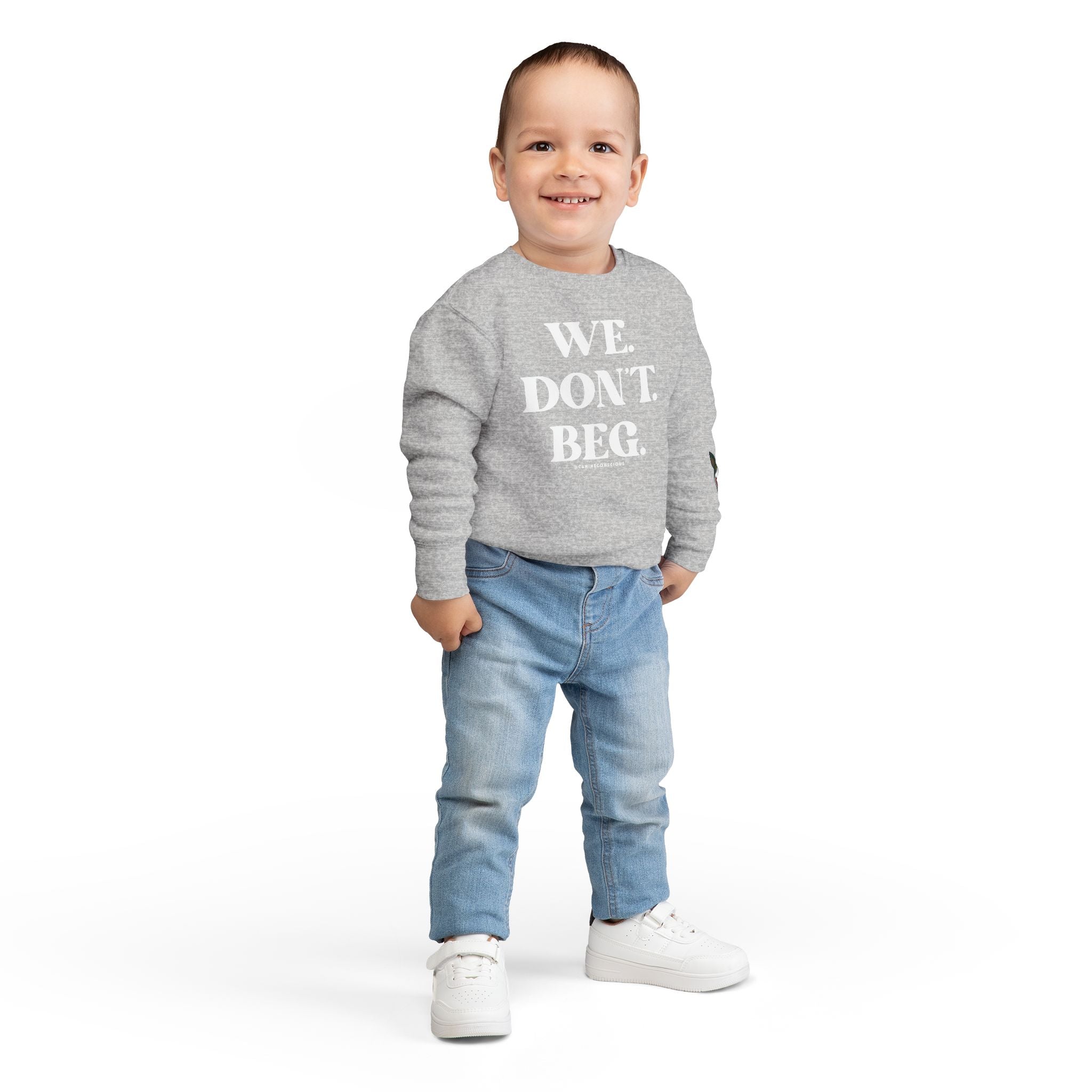 We.Don't.Beg.-Toddler sweater
