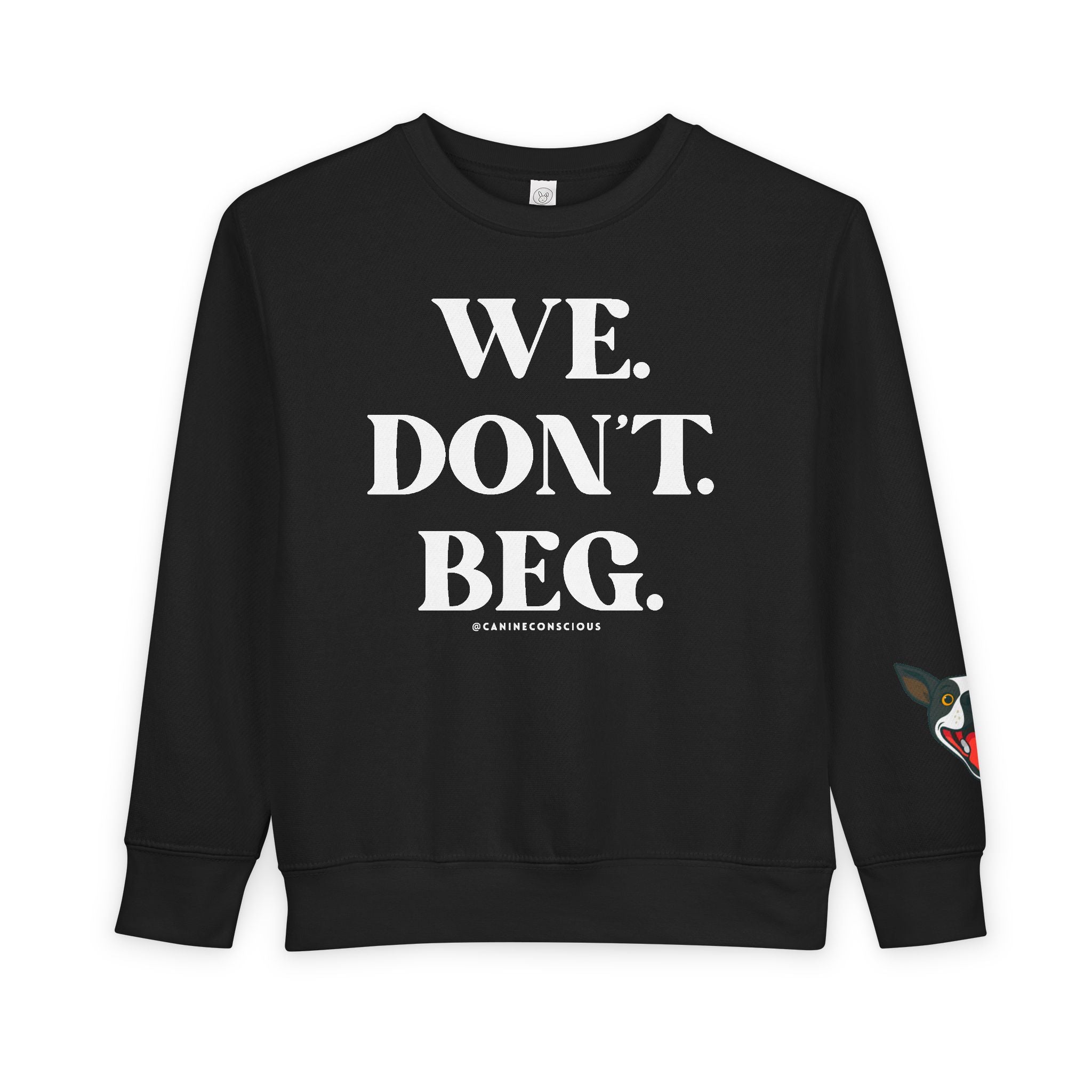 We.Don't.Beg.-Toddler sweater