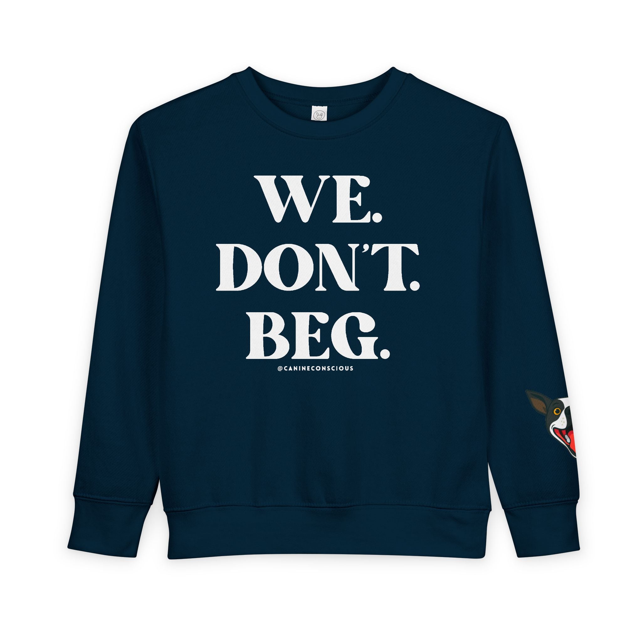 We.Don't.Beg.-Toddler sweater
