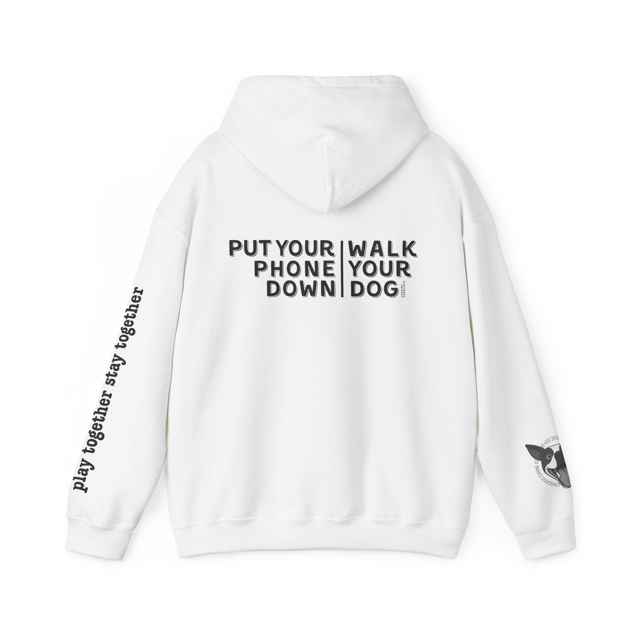 Put your phone down\Walk your dog™-Hooded Sweatshirt