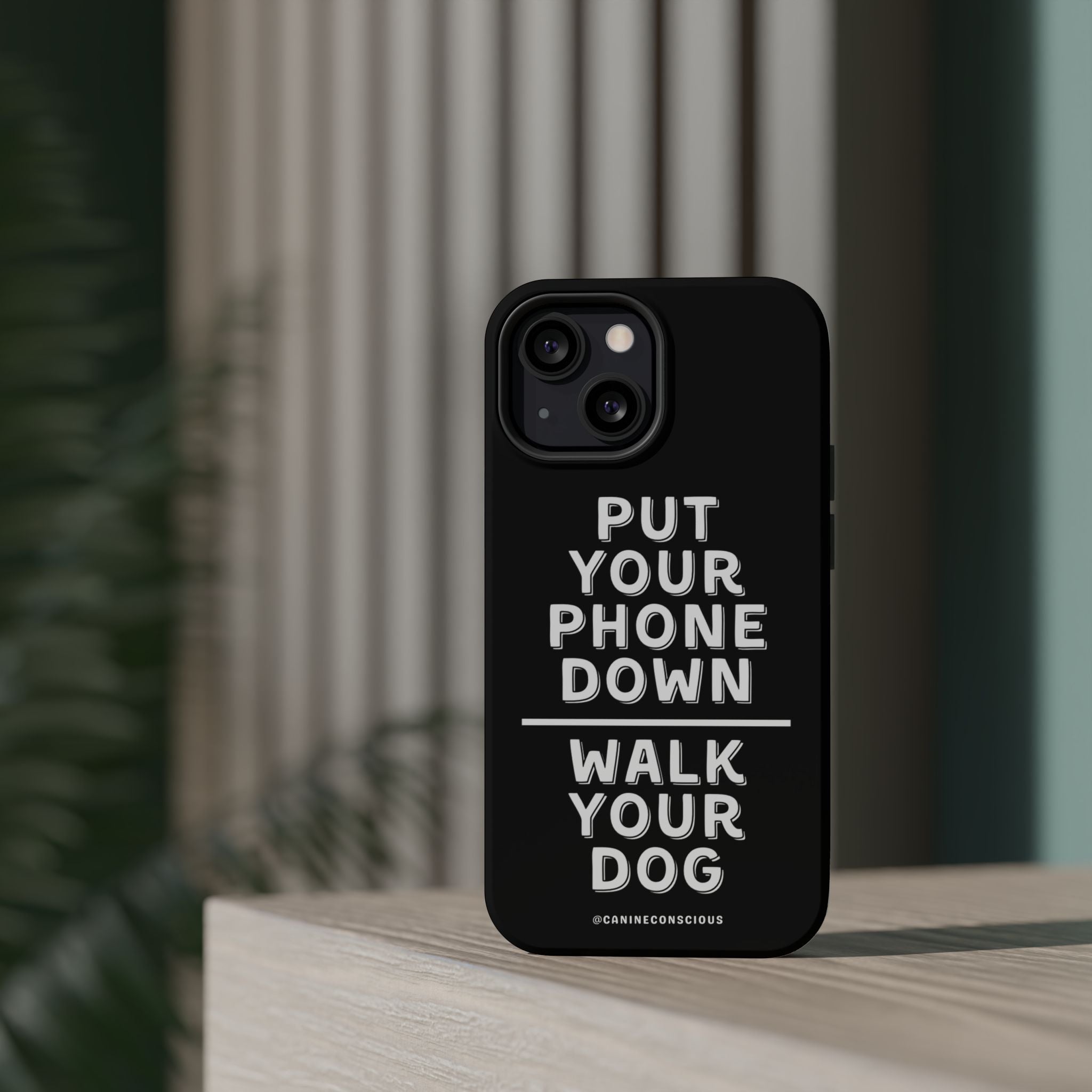 Put Your Phone Down / Walk Your Dog Magnetic Impact-Resistant Cases
