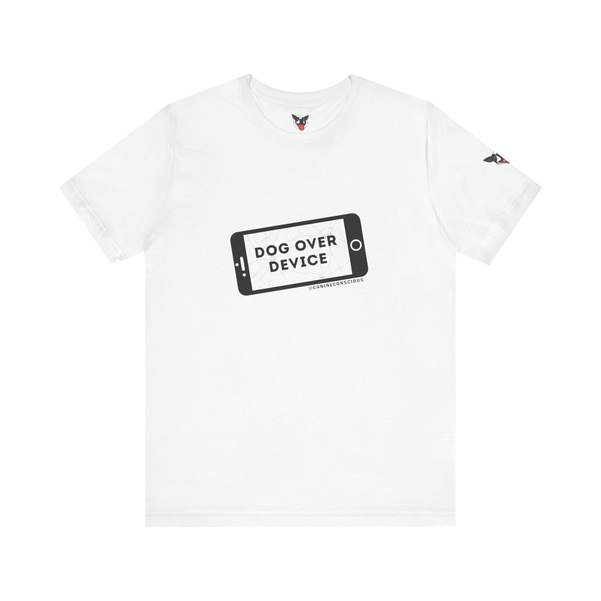 Dog Over Device Tee, Motivational Short Sleeve Shirt, Dog Lover Merchandise, Casual Everyday Wear, Animal Advocacy Apparel