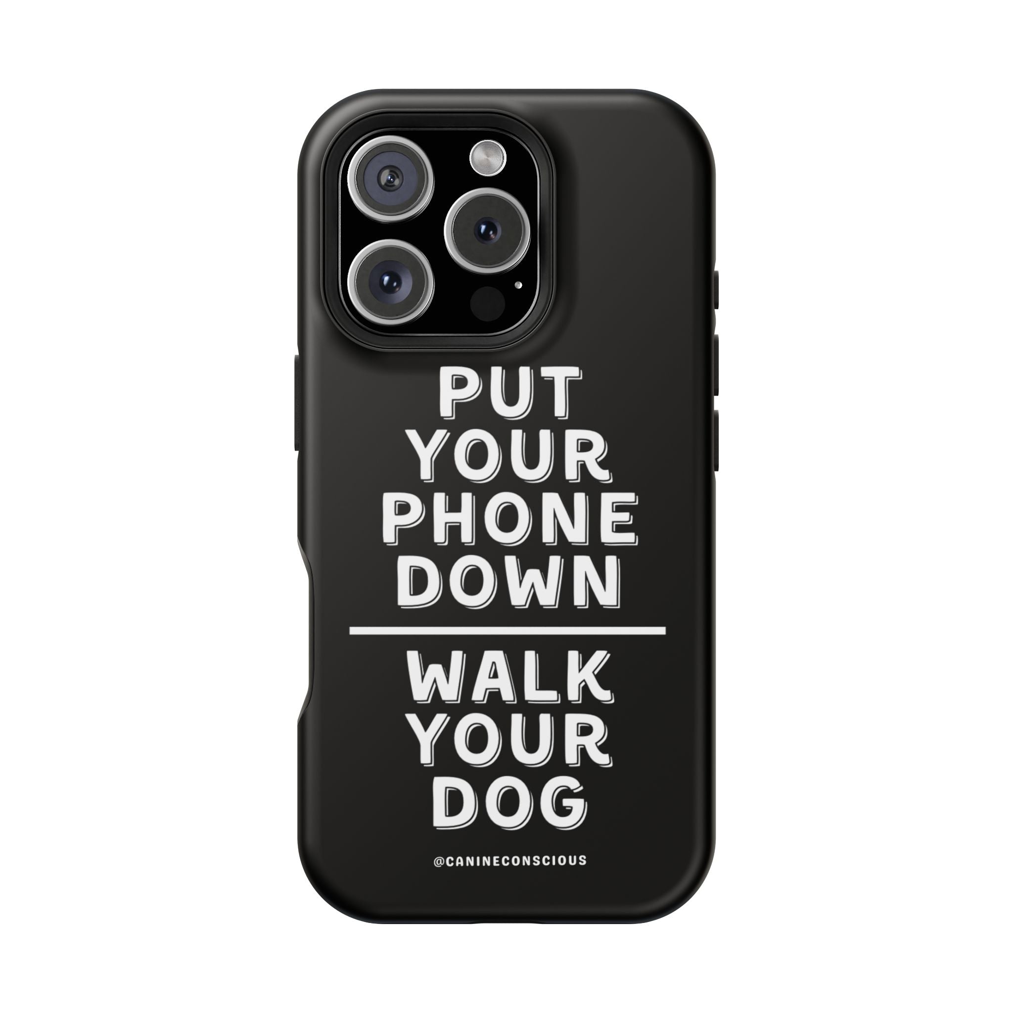 Put Your Phone Down / Walk Your Dog Magnetic Impact-Resistant Cases