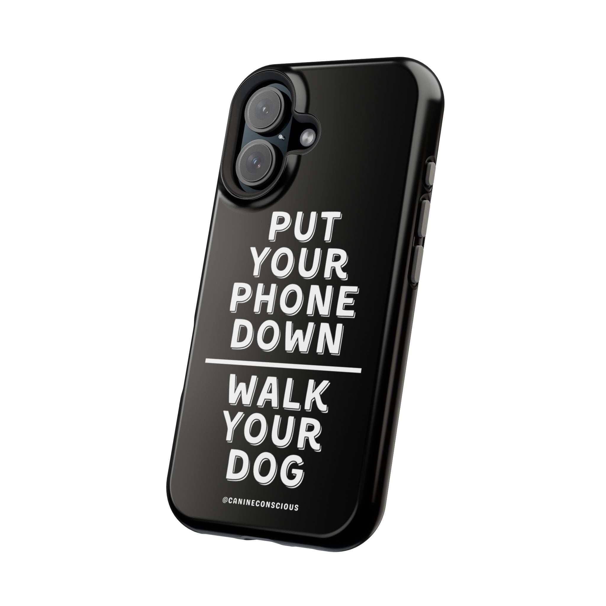Put Your Phone Down / Walk Your Dog Magnetic Impact-Resistant Cases