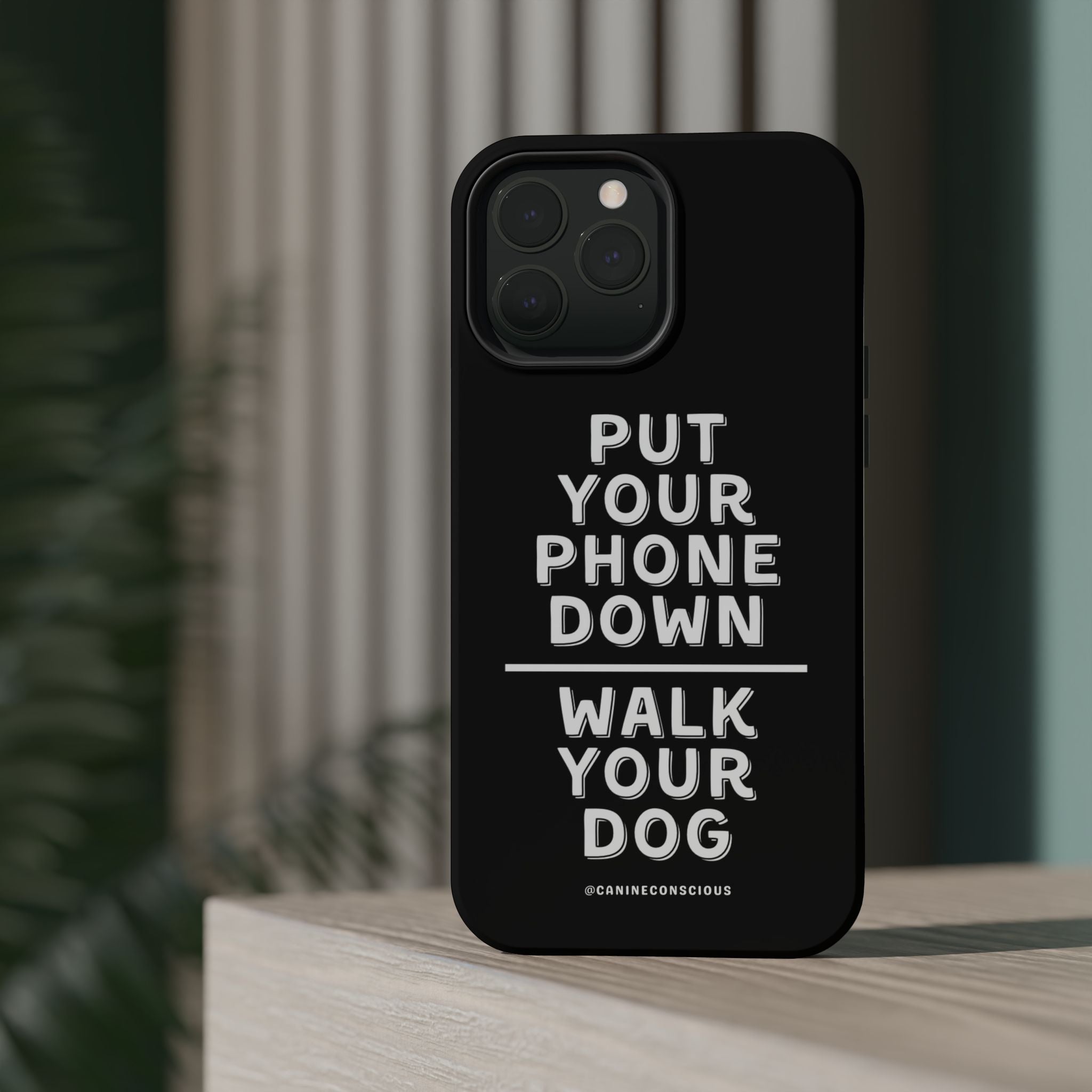 Put Your Phone Down / Walk Your Dog Magnetic Impact-Resistant Cases