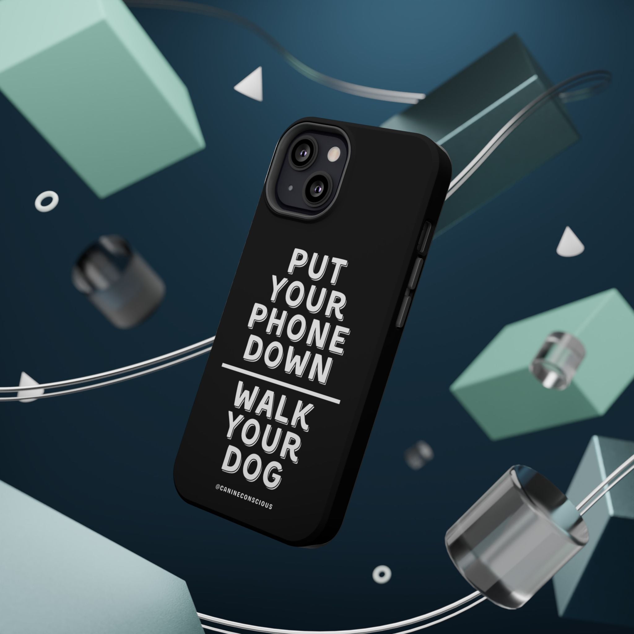 Put Your Phone Down / Walk Your Dog Magnetic Impact-Resistant Cases