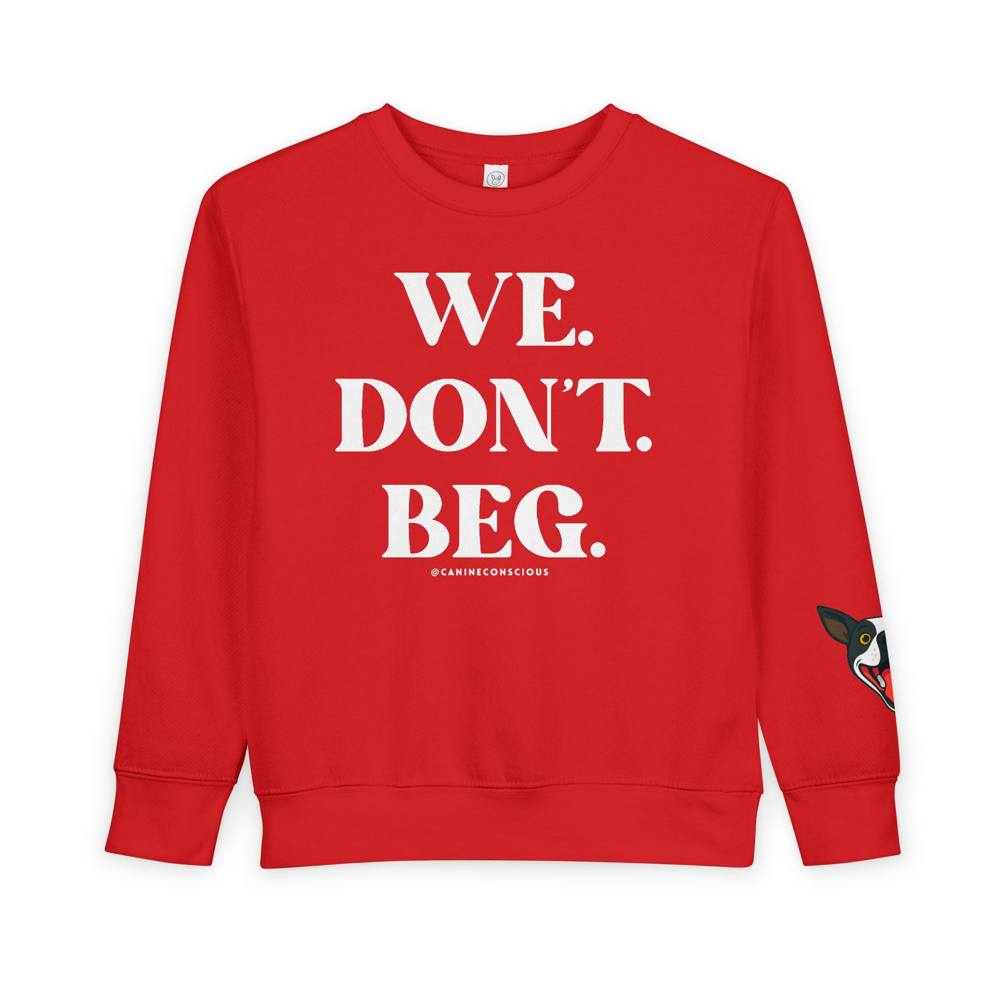 We.Don't.Beg.-Toddler sweater