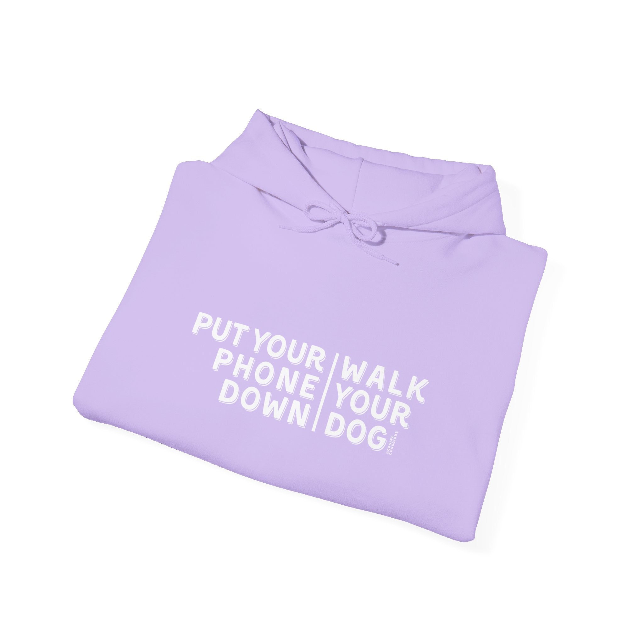 Put your phone down\Walk your dog™-Hooded Sweatshirt