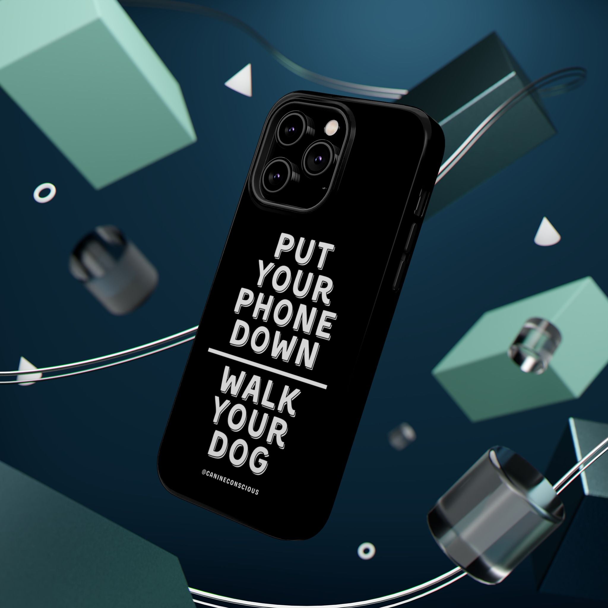 Put Your Phone Down / Walk Your Dog Magnetic Impact-Resistant Cases