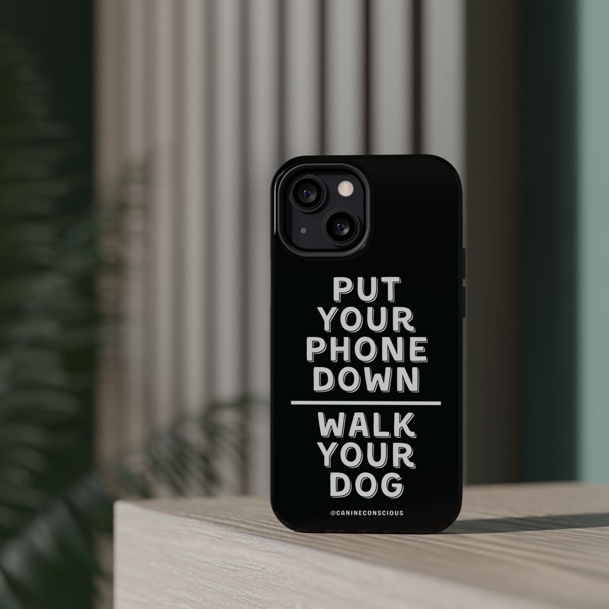 Put Your Phone Down / Walk Your Dog Magnetic Impact-Resistant Cases