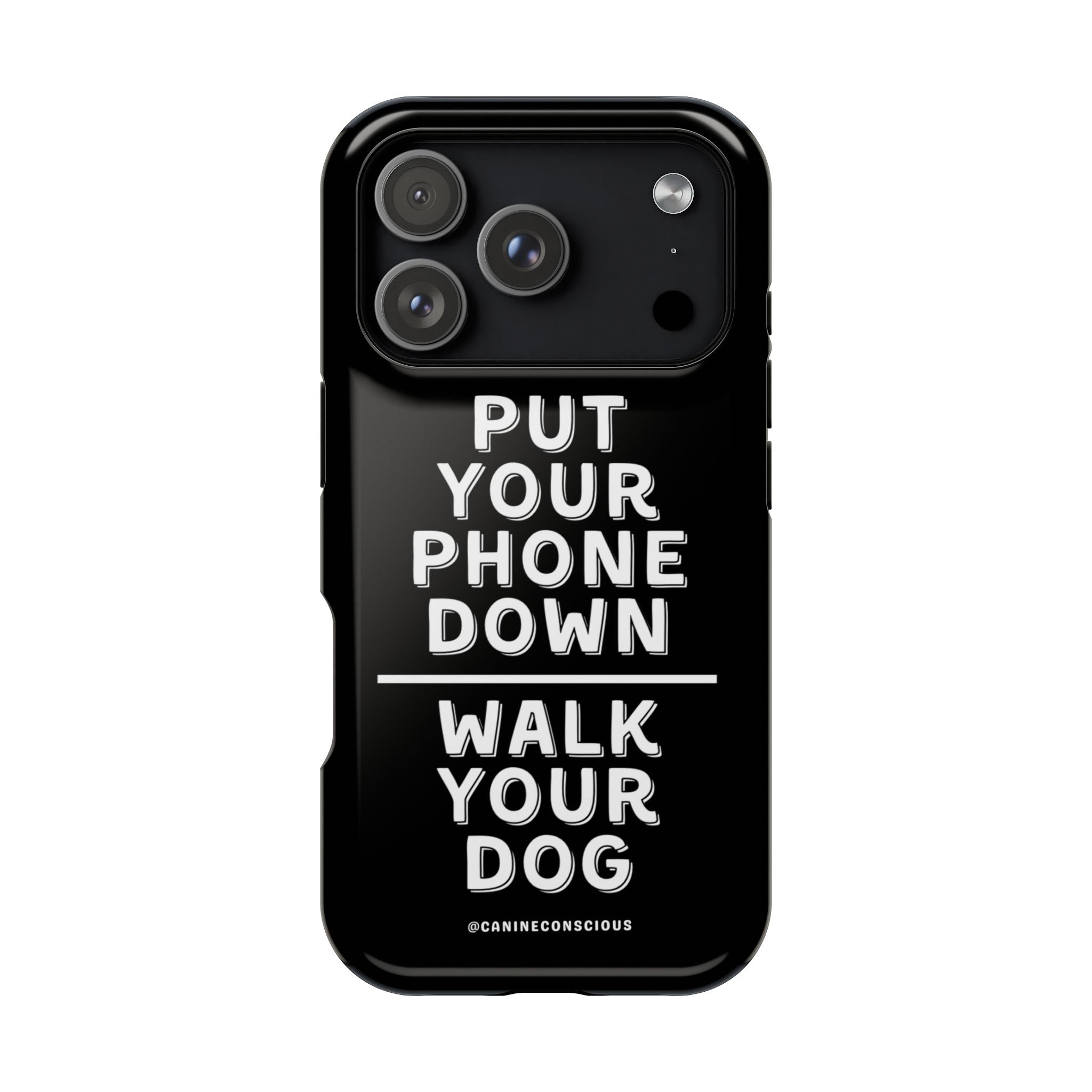 Put Your Phone Down / Walk Your Dog Magnetic Impact-Resistant Cases