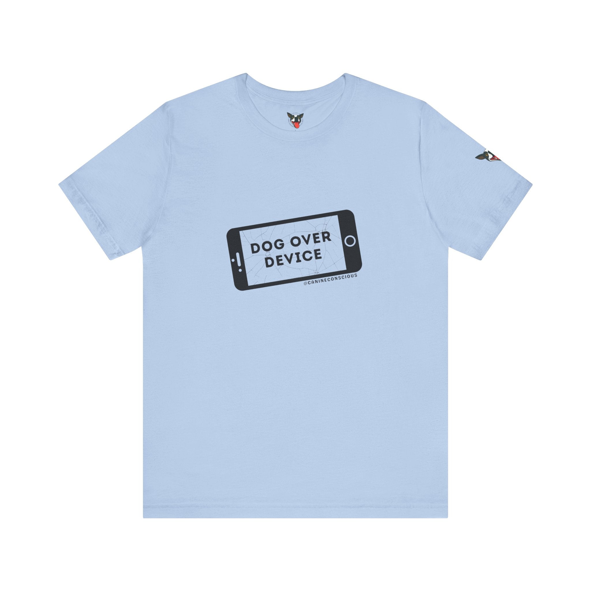 Dog Over Device Tee, Motivational Short Sleeve Shirt, Dog Lover Merchandise, Casual Everyday Wear, Animal Advocacy Apparel