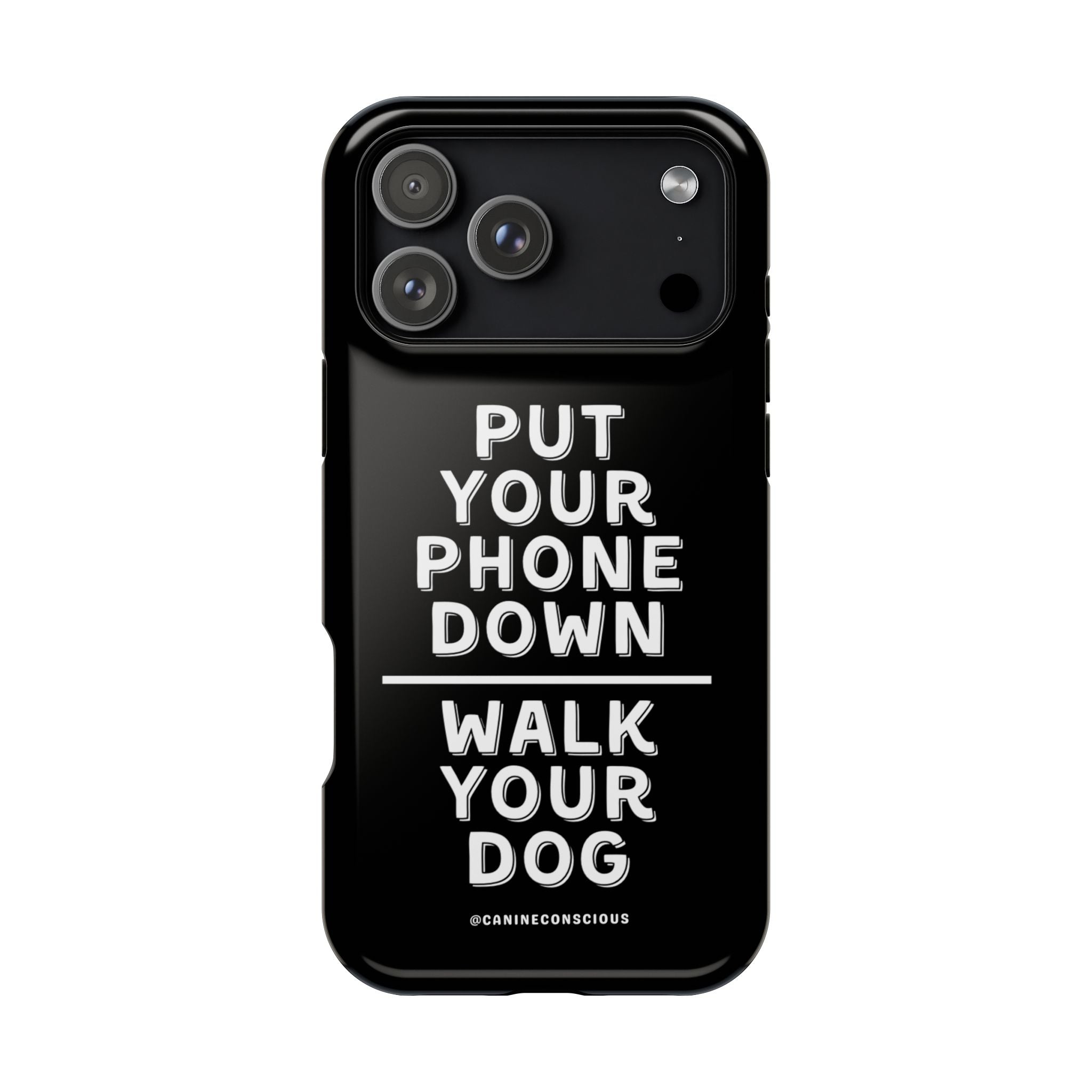 Put Your Phone Down / Walk Your Dog Magnetic Impact-Resistant Cases