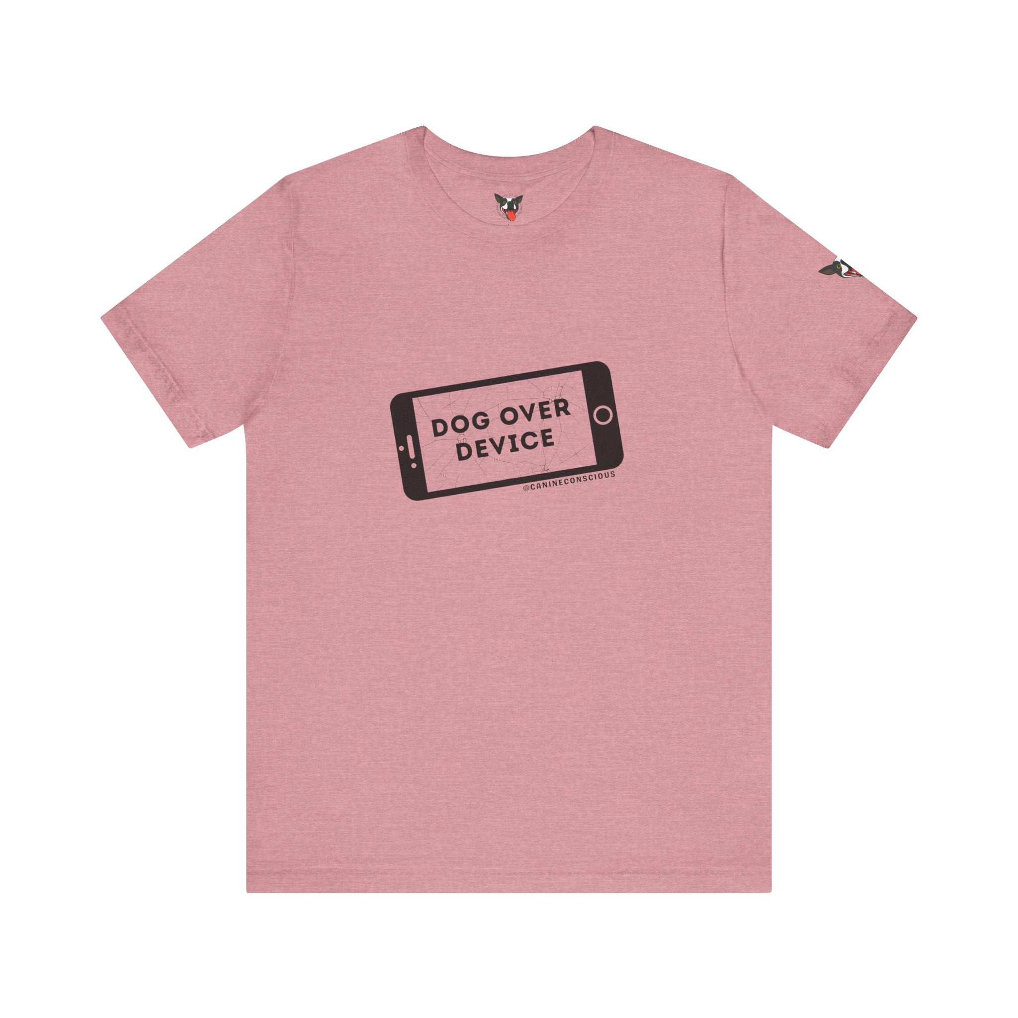 Dog Over Device Tee, Motivational Short Sleeve Shirt, Dog Lover Merchandise, Casual Everyday Wear, Animal Advocacy Apparel