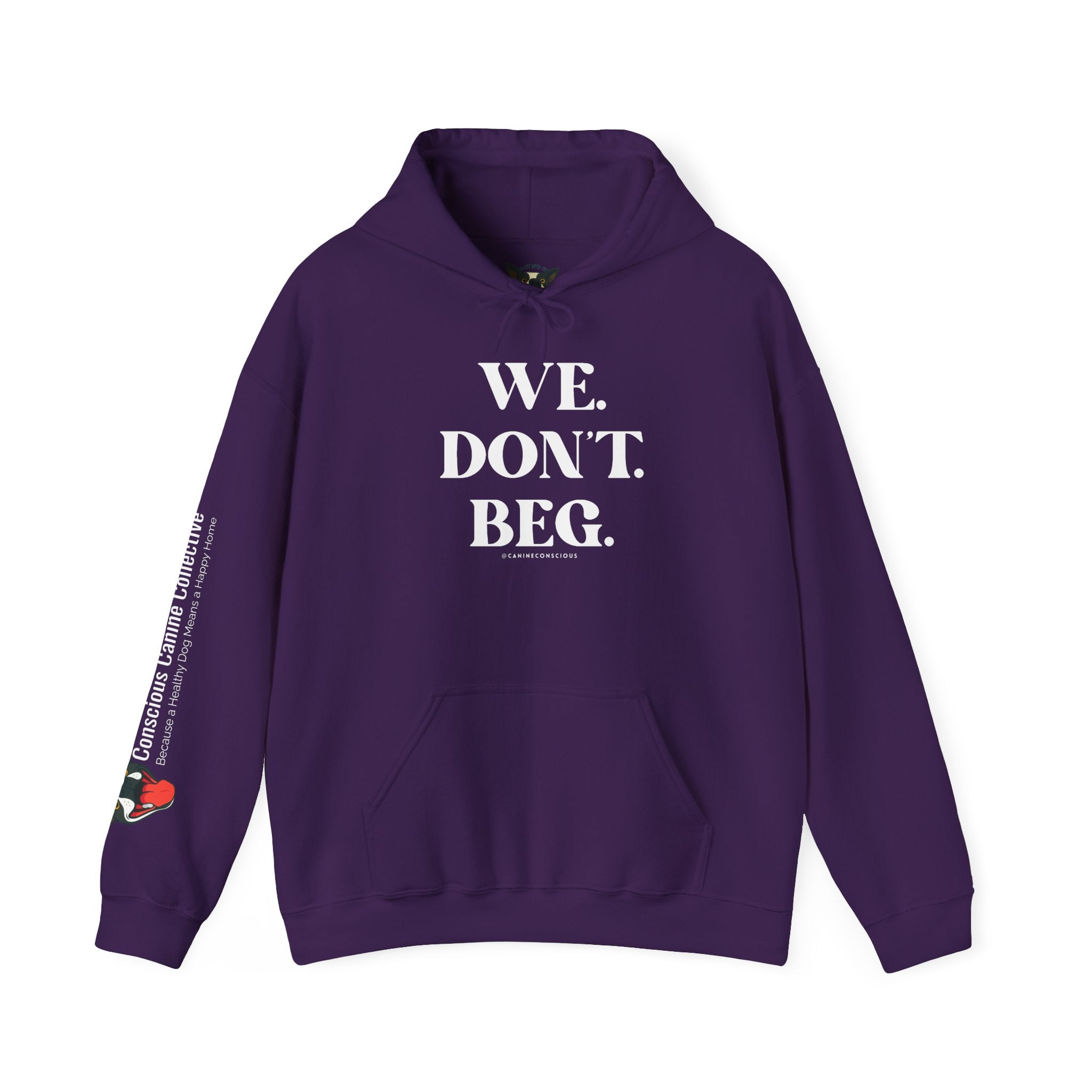 WE.DON'T.BEG.-Heavy hoodie