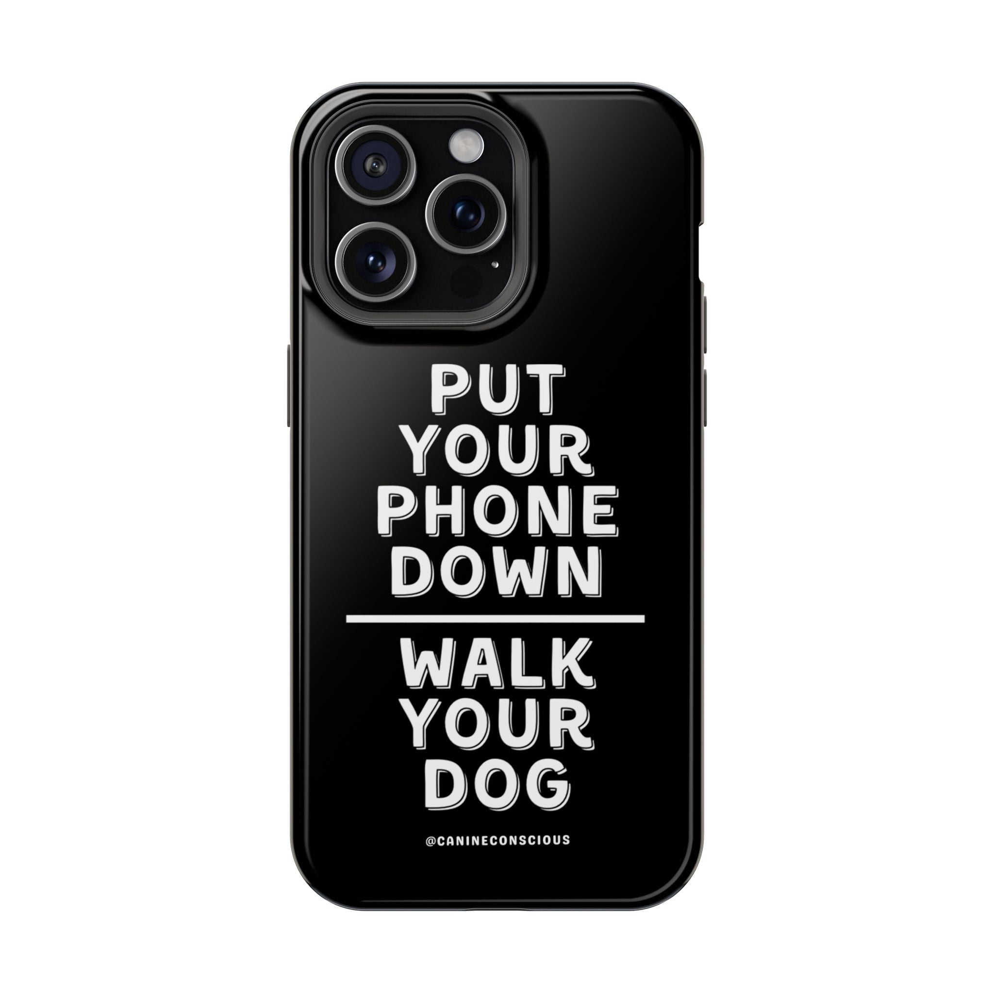 Put Your Phone Down / Walk Your Dog Magnetic Impact-Resistant Cases