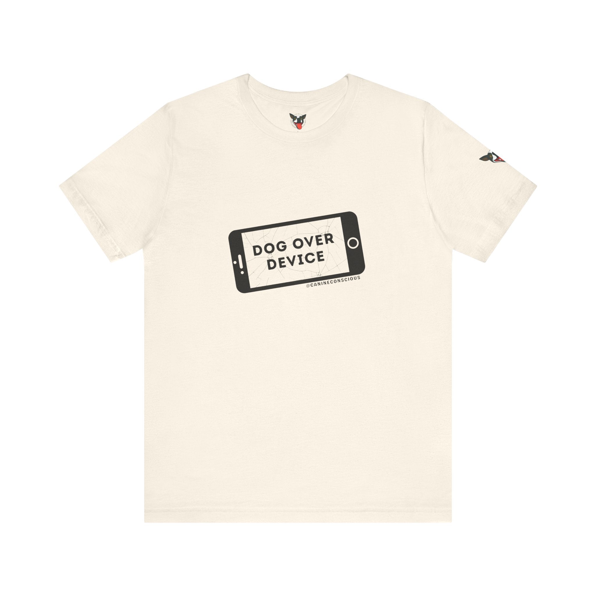 Dog Over Device Tee, Motivational Short Sleeve Shirt, Dog Lover Merchandise, Casual Everyday Wear, Animal Advocacy Apparel