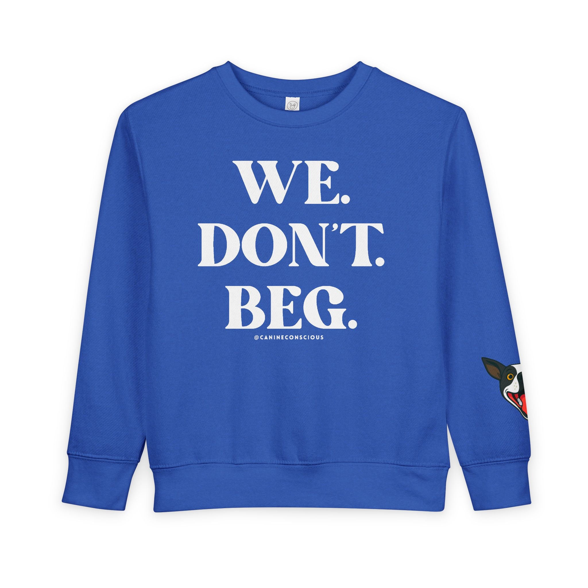 We.Don't.Beg.-Toddler sweater