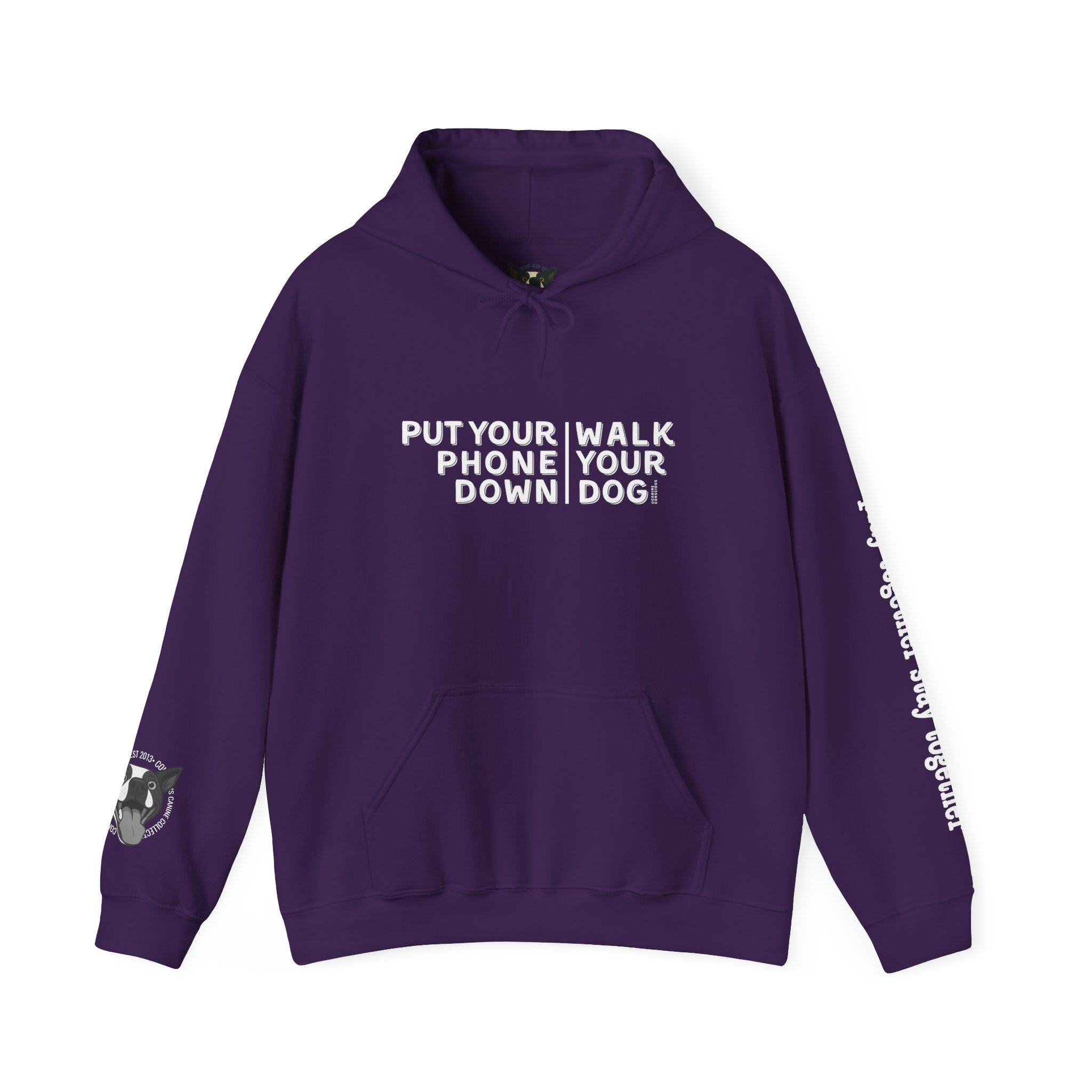 Put your phone down\Walk your dog™-Hooded Sweatshirt