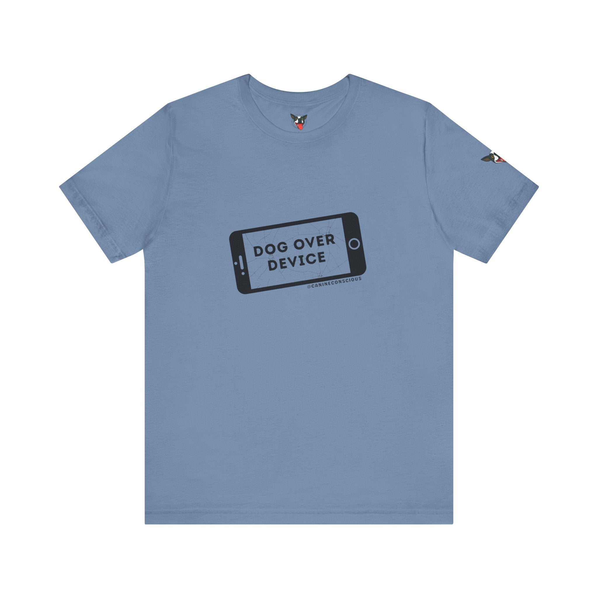 Dog Over Device Tee, Motivational Short Sleeve Shirt, Dog Lover Merchandise, Casual Everyday Wear, Animal Advocacy Apparel