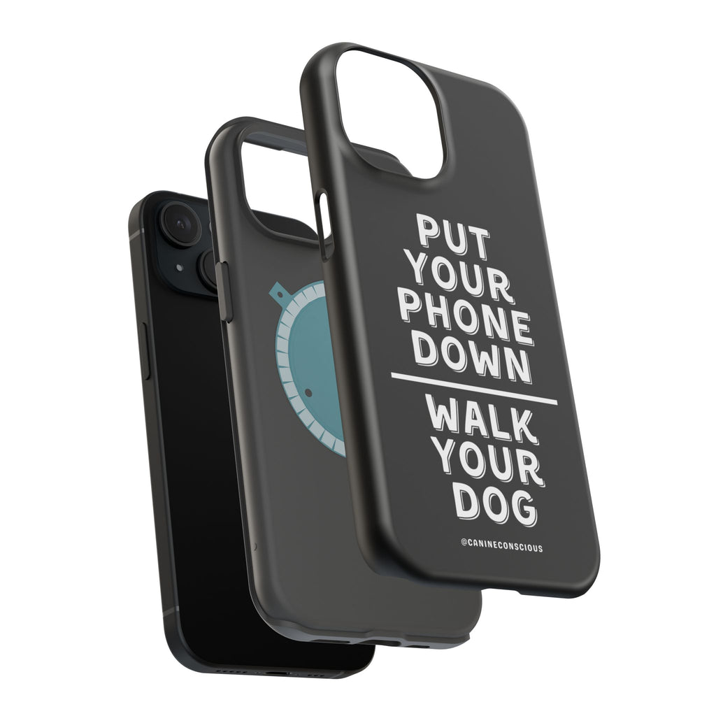 Put Your Phone Down / Walk Your Dog Magnetic Impact-Resistant Cases