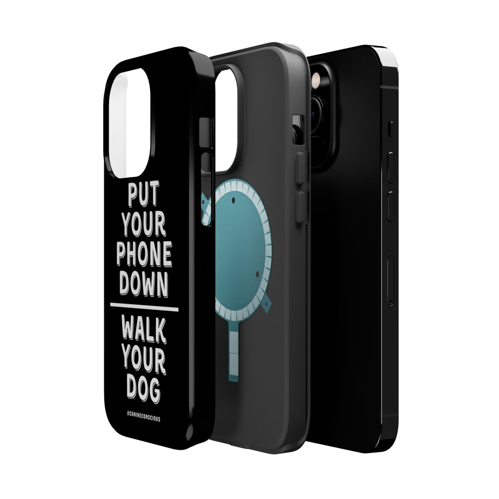 Put Your Phone Down / Walk Your Dog Magnetic Impact-Resistant Cases
