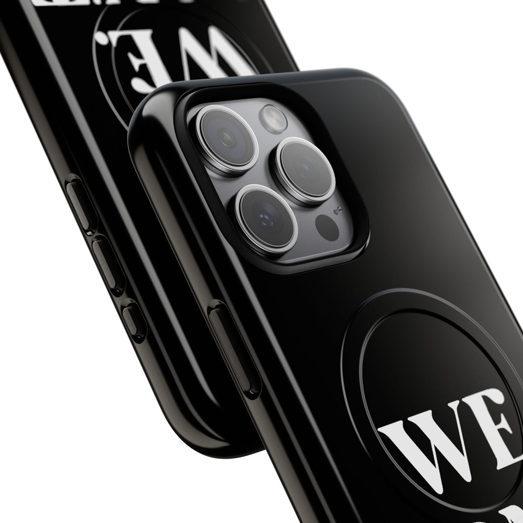 We.Don't.Beg-Hard phone case(Iphone)
