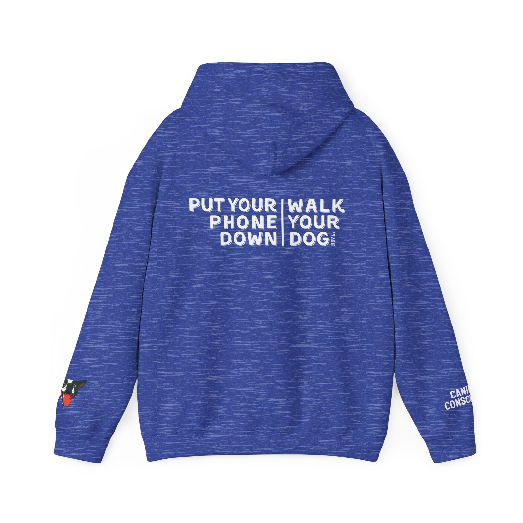 Put your phone down\Walk your dog™- Hoodie