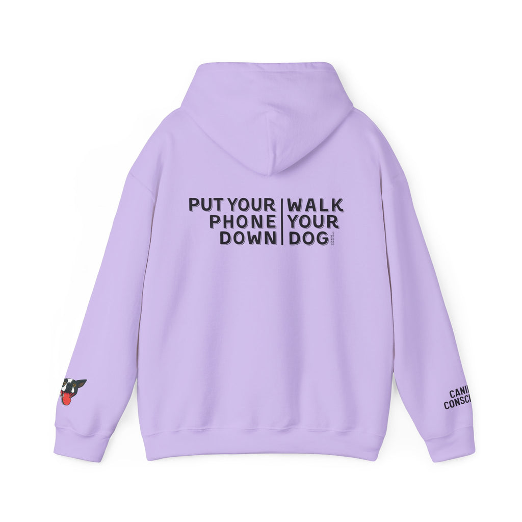 Put your phone down\Walk your dog™- Hoodie
