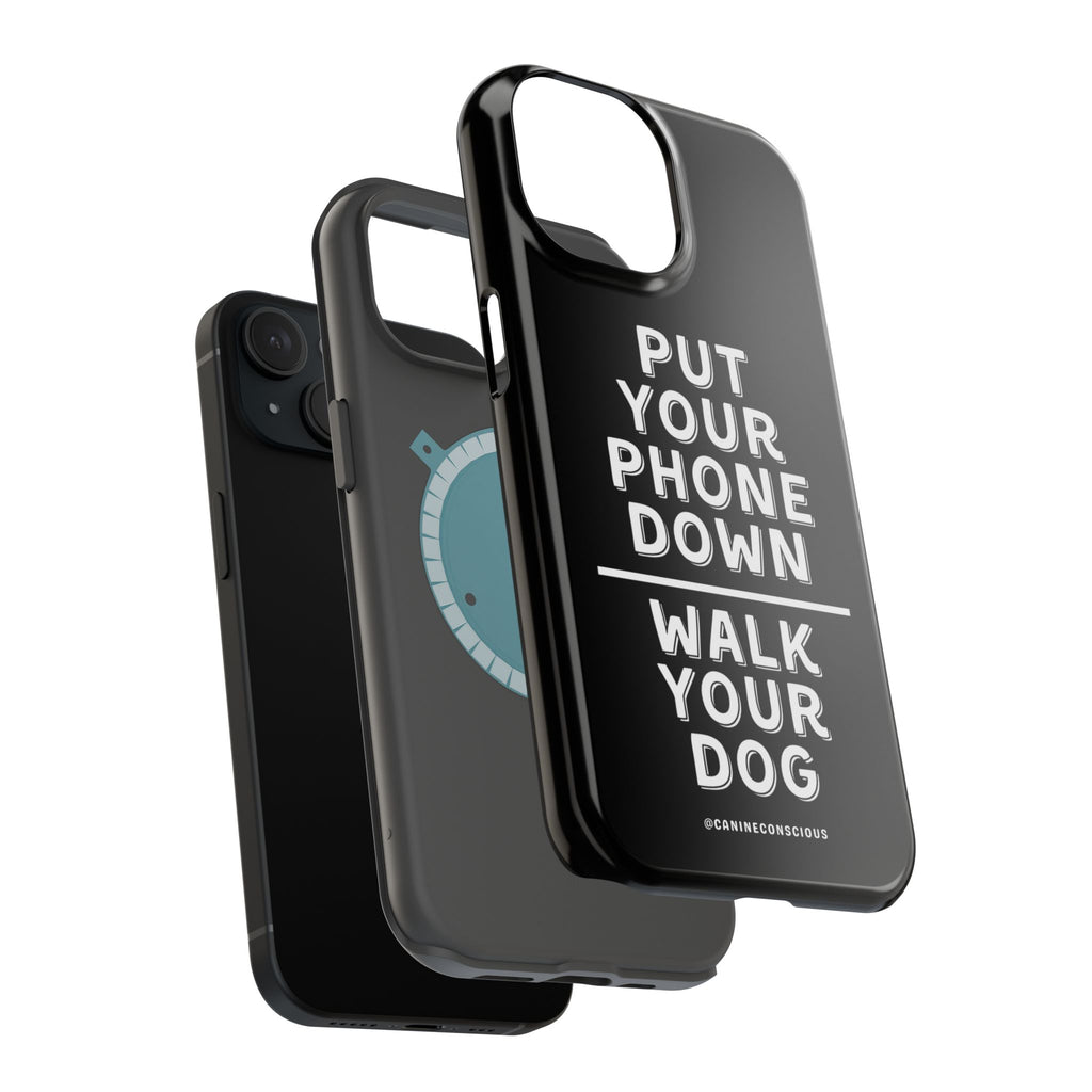 Put Your Phone Down / Walk Your Dog Magnetic Impact-Resistant Cases