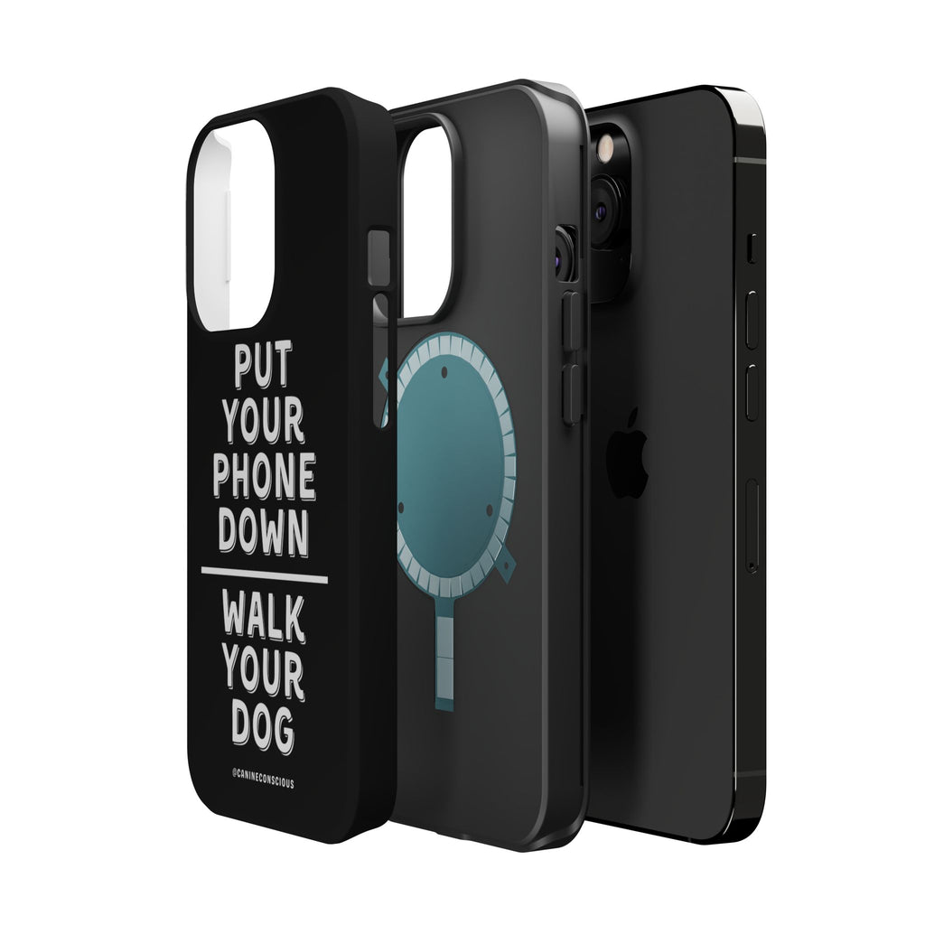 Put Your Phone Down / Walk Your Dog Magnetic Impact-Resistant Cases