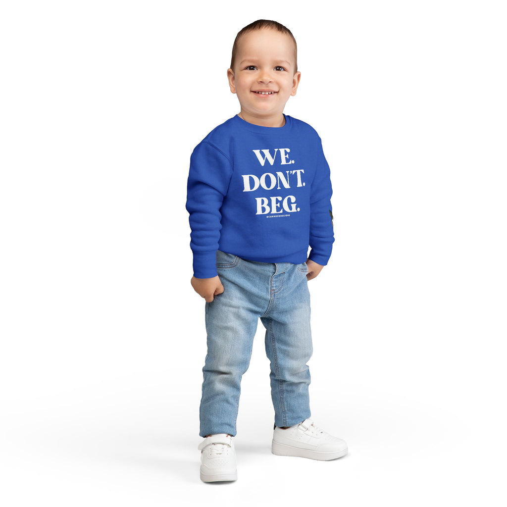 We.Don't.Beg.-Toddler sweater