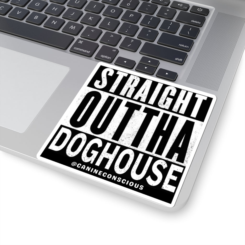 Straight Outta Doghouse-Stickers