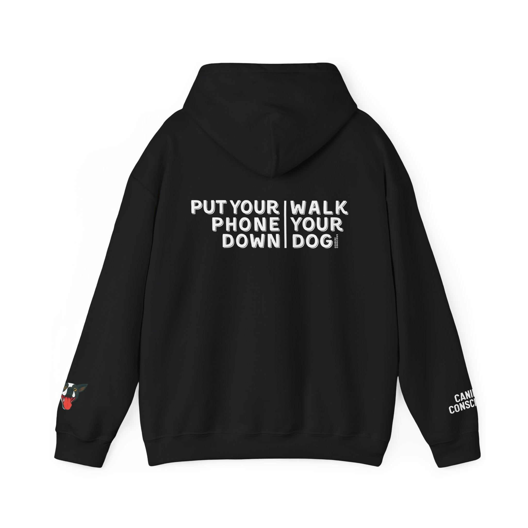 Put your phone down\Walk your dog™- Hoodie