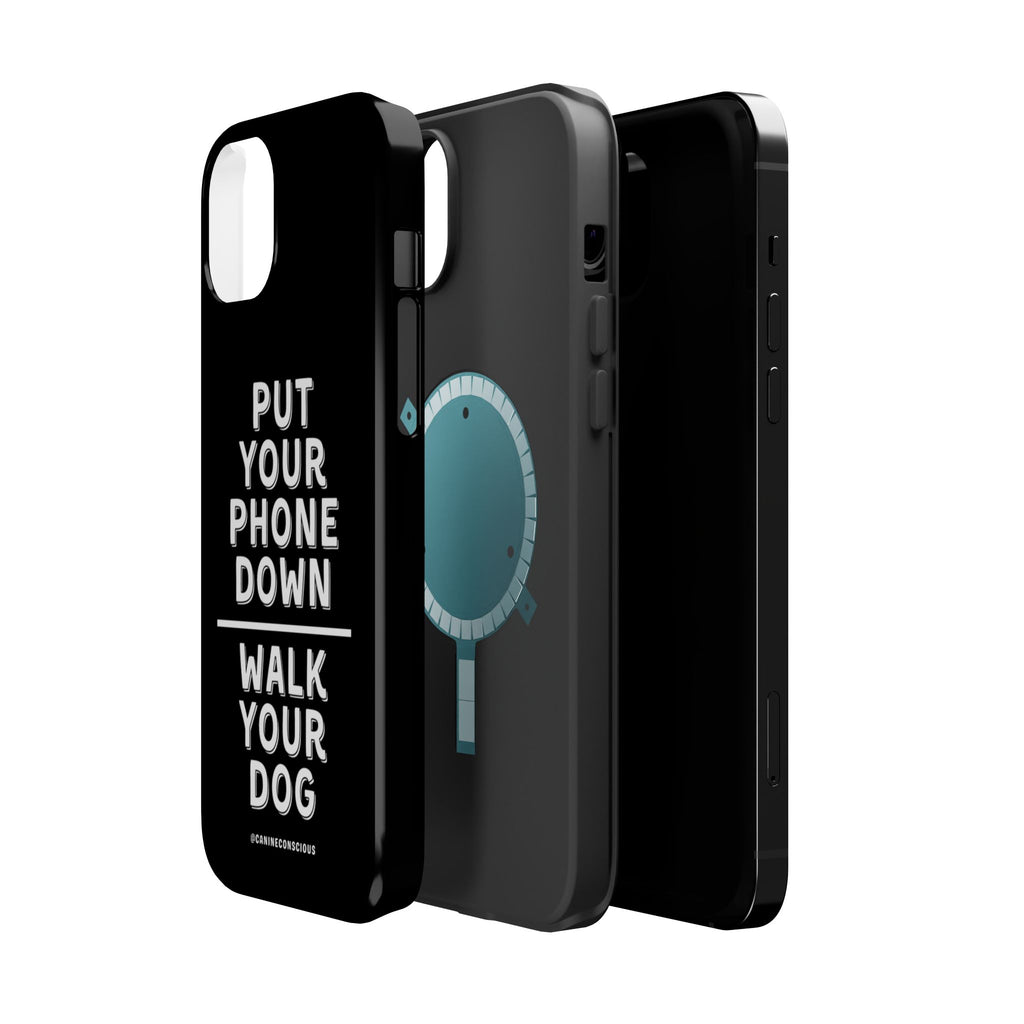 Put Your Phone Down / Walk Your Dog Magnetic Impact-Resistant Cases