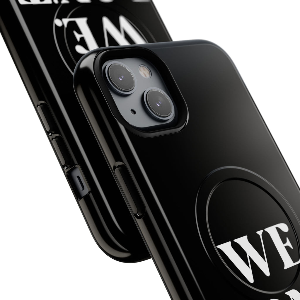 We.Don't.Beg-Hard phone case(Iphone)