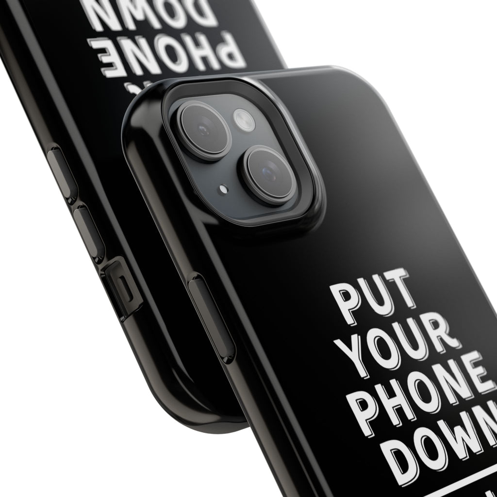 Put Your Phone Down / Walk Your Dog Impact-Resistant Case