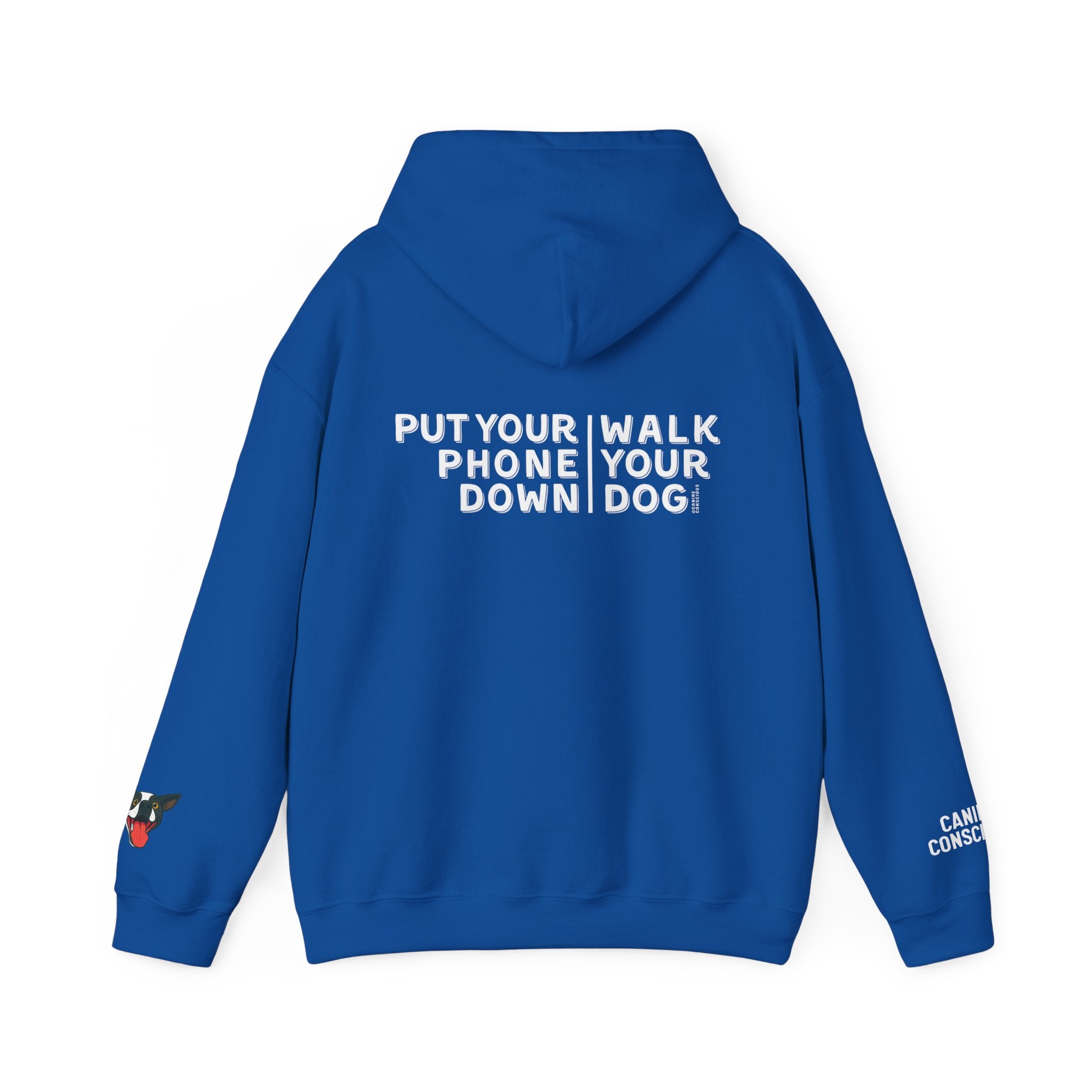 Put your phone down\Walk your dog™- Hoodie