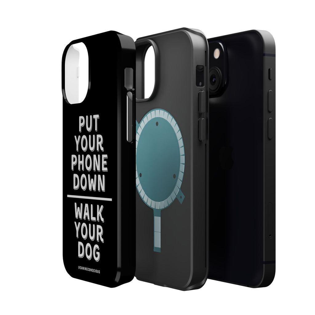 Put Your Phone Down / Walk Your Dog Magnetic Impact-Resistant Cases