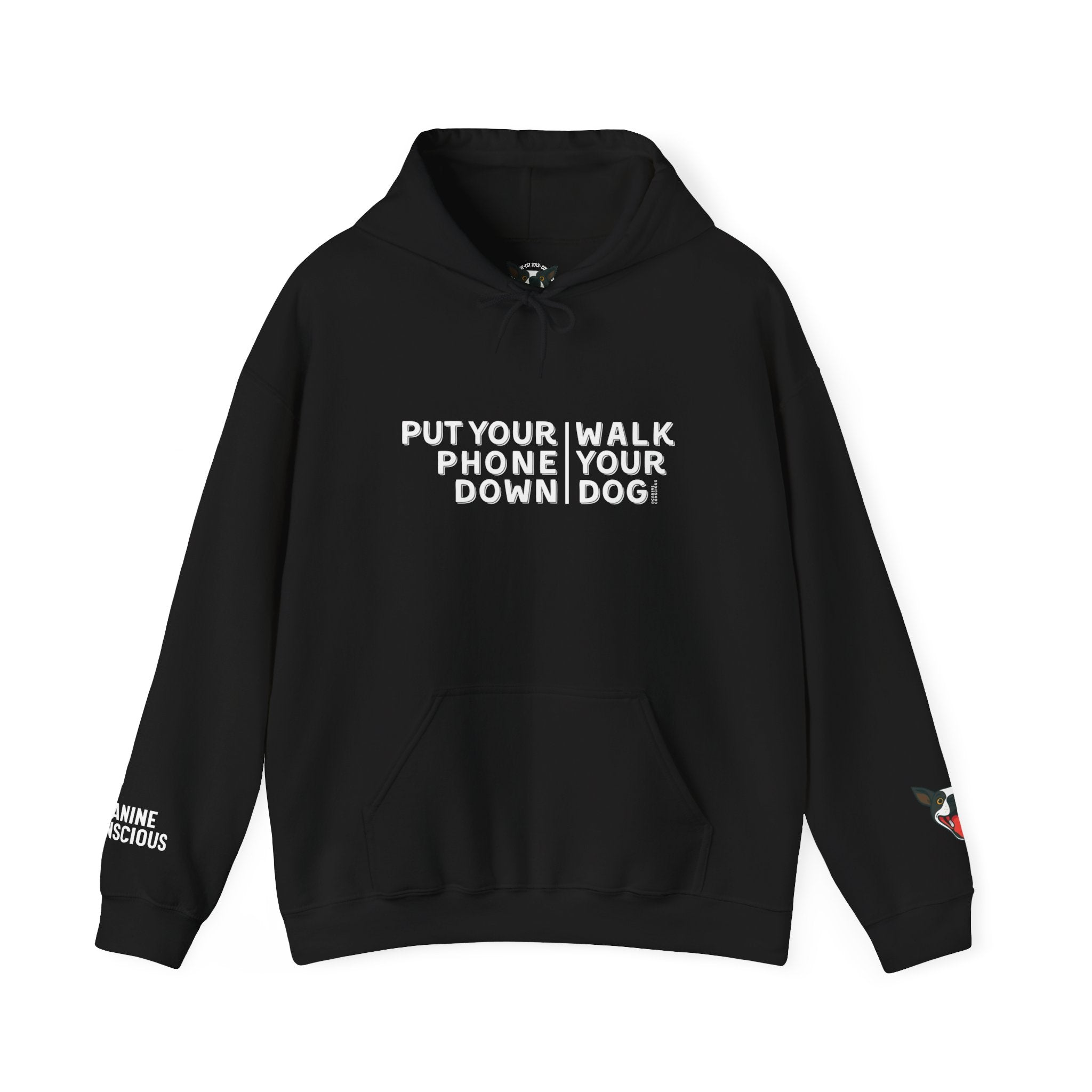 Put your phone down\Walk your dog™- Hoodie