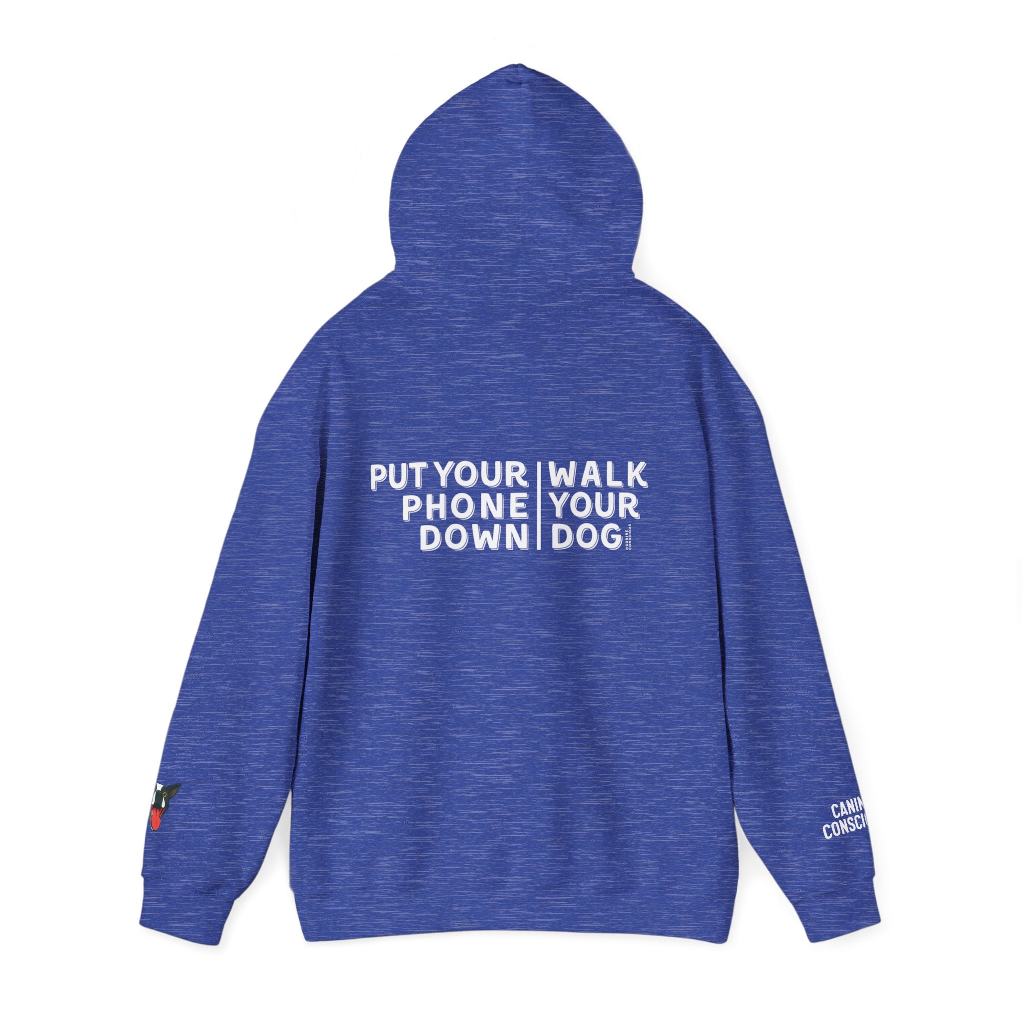 Put your phone down\Walk your dog™- Hoodie