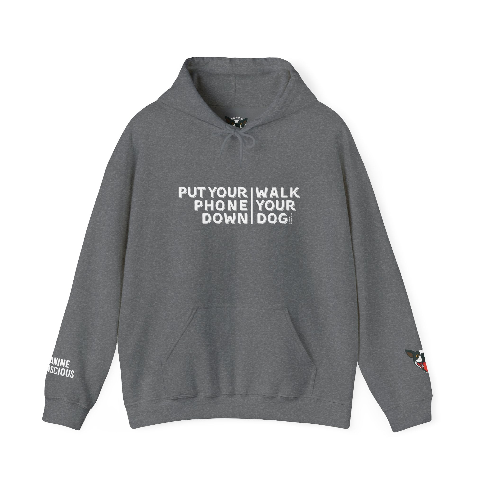 Put your phone down\Walk your dog™- Hoodie