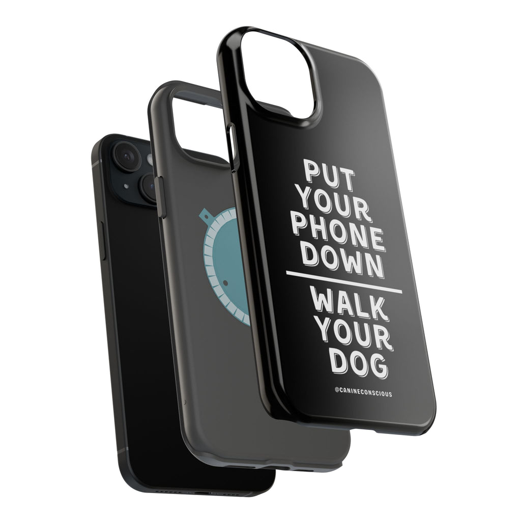 Put Your Phone Down / Walk Your Dog Magnetic Impact-Resistant Cases