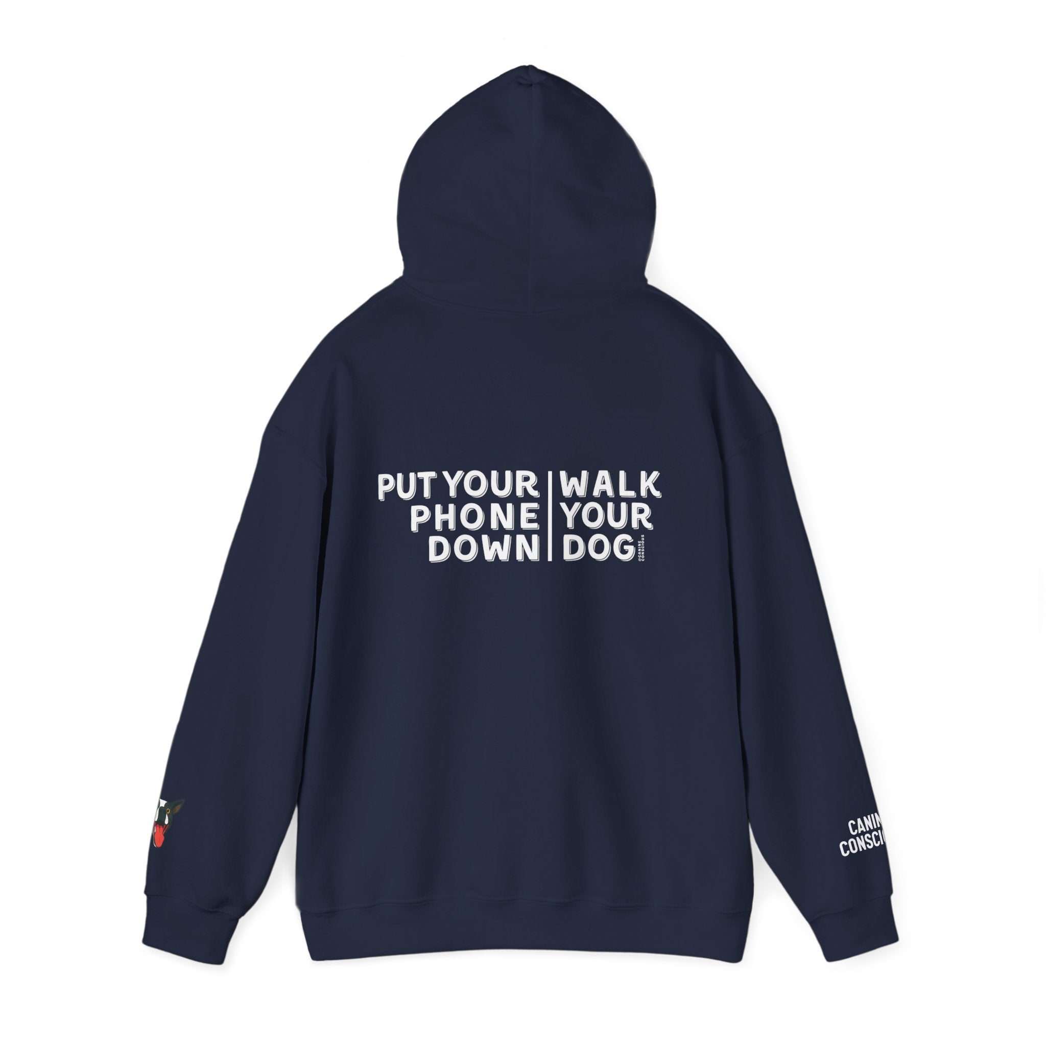 Put your phone down\Walk your dog™- Hoodie