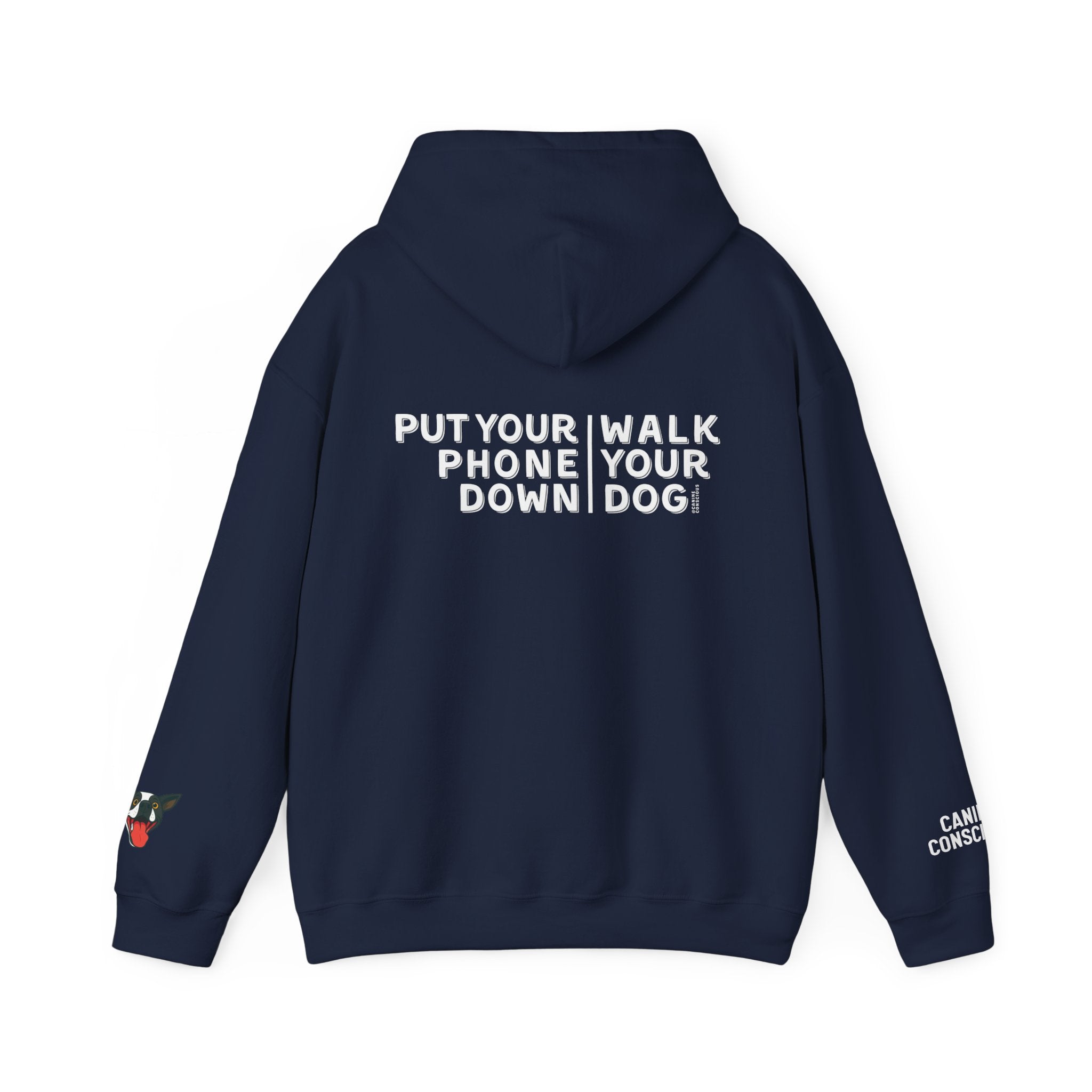Put your phone down\Walk your dog™- Hoodie